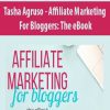 [Download Now] Tasha Agruso - Affiliate Marketing For Bloggers: The eBook