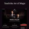 Teach the Art of Magic - Penn & Teller