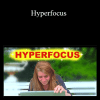 Tellman Knudson - Hyperfocus