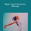 Thai Healing Massage Academy – Magic Touch Secrets for Massage