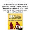 [Download Now] The 10 Principles of Effective Couples Therapy: What Science Tells Us and Beyond with Julie Schwartz Gottman