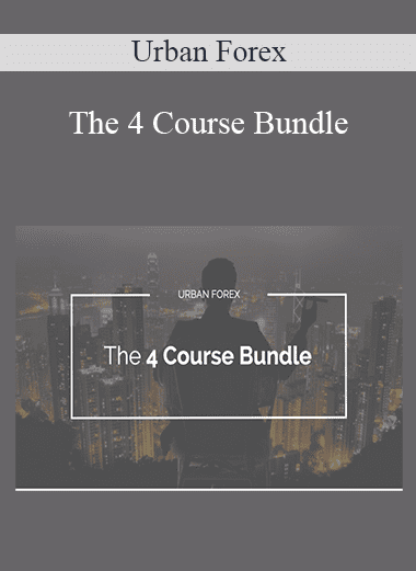 The 4 Course Bundle - Urban Forex