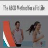 The ABCD Method for a Fit Life