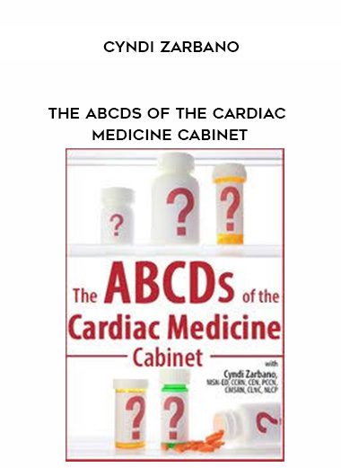 [Download Now] The ABCDs of the Cardiac Medicine Cabinet – Cyndi Zarbano