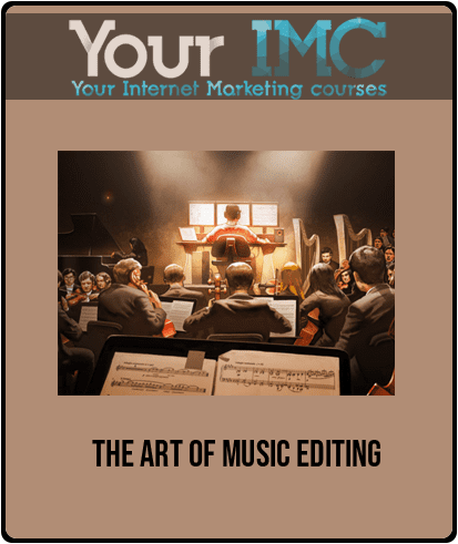 [Download Now] The Art Of Music Editing