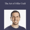 The Art of Offer Craft - Danny Iny and the Mirasee team