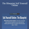 The Blueprint Sell Yourself Online - Brennan Dunn