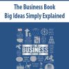 The Business Book – Big Ideas Simply Explained