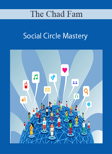 The Chad Fam - Social Circle Mastery