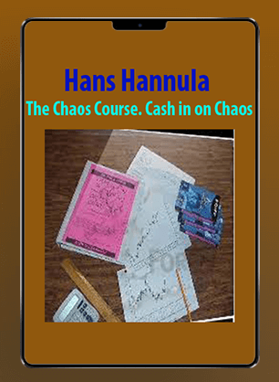 Hans Hannula - The Chaos Course. Cash in on Chaos