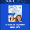 [Download Now] The Character Type Training - Anodea Judith