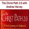 [Download Now] The Christ Path 2.0 with Andrew Harvey