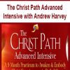 [Download Now] The Christ Path Advanced Intensive with Andrew Harvey