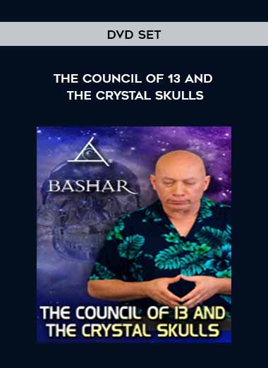 The Council of 13 and The Crystal Skulls - DVD Set