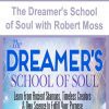 [Download Now] The Dreamer's School of Soul with Robert Moss