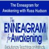 [Download Now] The Enneagram for Awakening with Russ Hudson