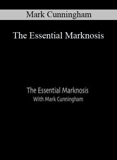 The Essential Marknosis - Mark Cunningham