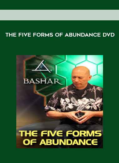 The Five Forms of Abundance DVD