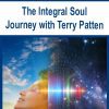 [Download Now] The Integral Soul Journey with Terry Patten