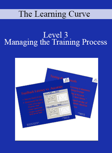 The Learning Curve - Level 3 - Managing the Training Process