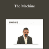 The Machine - Ryan Deiss