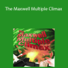 The Maxwell Multiple Climax