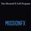 The MissionFX Full Program - Nick Shawn