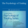 The Psychology of Trading - Van Tharp