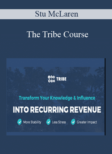 The Tribe Course - Stu McLaren (Copy)