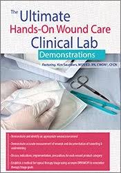 [Download Now] The Ultimate HANDS-ON Wound Care Clinical lab Demonstration – Kim Saunders