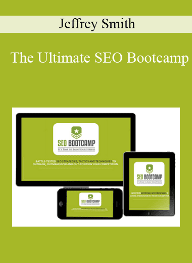 The Ultimate SEO Bootcamp - Jeffrey Smith