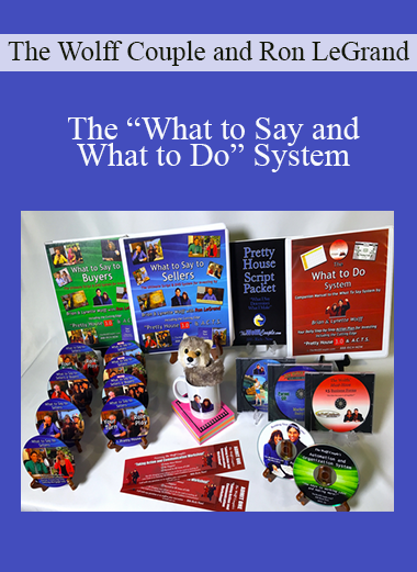 The “What to Say and What to Do” System - The Wolff Couple and Ron LeGrand