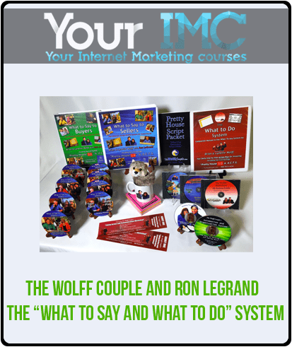 [Download Now] The Wolff Couple and Ron LeGrand - The “What to Say and What to Do” System