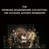 The Working Shakespeare Collection: The Ultimate Actor's Workshop