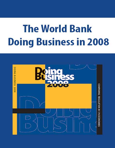 The World Bank – Doing Business in 2008