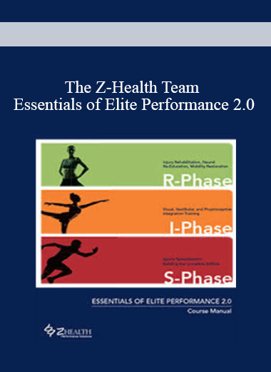 Essentials of Elite Performance 2.0 - The Z-Health Team