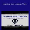 Theotrade – Duration Iron Condors Class: An Income Strategy for All Markets with Don Kaufman