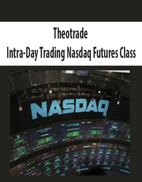 [Download Now] Theotrade – Intra-Day Trading Nasdaq Futures Class