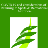 Thomas Stocklin-Enright - COVID-19 and Considerations of Returning to Sports & Recreational Activities-