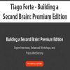 [Download Now] Tiago Forte - Building a Second Brain: Premium Edition (Copy)