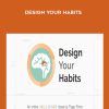 [Download Now] Tiago Forte - Design Your Habits