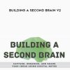 [Download Now] Tiago Forte – Building A Second Brain V2