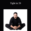 Tight in 20 - Mickey Mehta