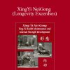 [Download Now] Tim Cartmell – XingYi NeiGong (Longevity Excerdses)