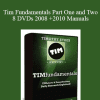 Tim Fundamentals Part One and Two - 8 DVDs 2008 +2010 Manuals - Tim Sykes