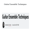 Tim Miller - Guitar Ensemble Techniques