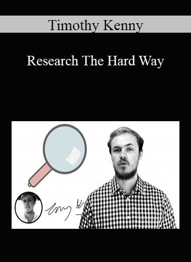 Timothy Kenny - Research The Hard Way