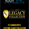 Tiz Gambacorta – Lifetime Legacy Collection