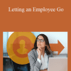 Todd Dewett - Letting an Employee Go