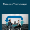 Todd Dewett - Managing Your Manager